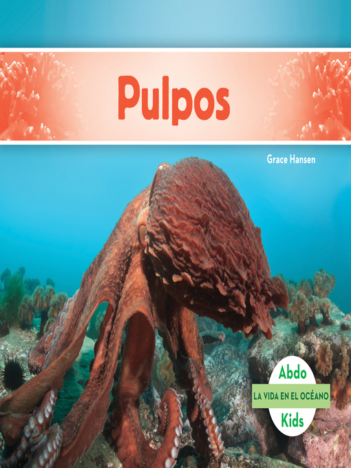 Title details for Pulpos (Spanish Version) by Grace Hansen - Available